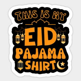 This Is My Eid Pajama Islamic Gifts For Muslim Sticker